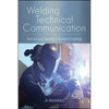 Welding Technical Communication: Teaching and Learning Embodied Knowledge - Paperback