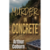 Murder in Concrete - Paperback