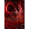 Legendary - Hardcover