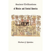 Ancient Civilizations of Mexico and Central America - Paperback