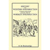 History of the Western Insurrection in Western Pennsylvania commonly called the Whiskey Insurrection - Paperback