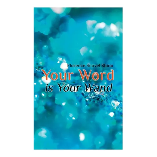 Your Word is Your Wand - Paperback