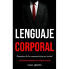 Lenguaje corporal: Dominio de la comunicación no verbal (Las técnicas psicológicas del lenguaje corporal) - Paperback