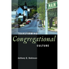 Transforming Congregational Culture - Paperback