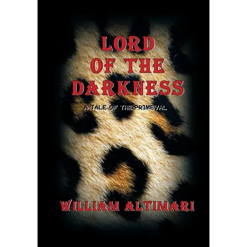 Lord of The Darkness: A Tale of the Primeval - Hardcover