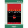 Covert Persuasion (16pt Large Print Edition) - Paperback