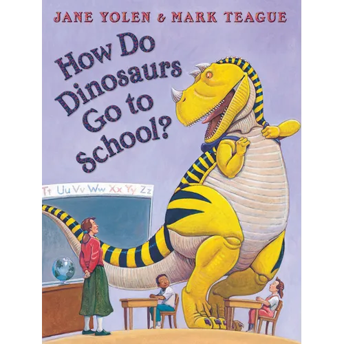 How Do Dinosaurs Go to School? - Hardcover