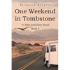 One Weekend in Tombstone: A Jake and Dora Novel - Paperback