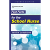 Fast Facts for the School Nurse - Paperback