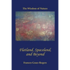 Flatland, Spaceland, and Beyond: The Wisdom of Nature - Paperback