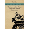 Tractors On The Farm - Their Choice, Use And Maintenance - Paperback