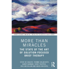 More Than Miracles: The State of the Art of Solution-Focused Brief Therapy - Paperback
