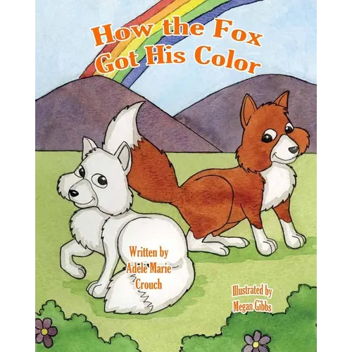 How the Fox Got His Color - Paperback