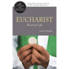Eucharist, Bread of Life - Paperback