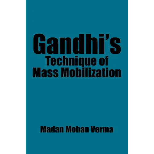 Gandhi's Technique of Mass Mobilization - Paperback