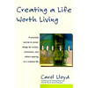 Creating a Life Worth Living - Paperback