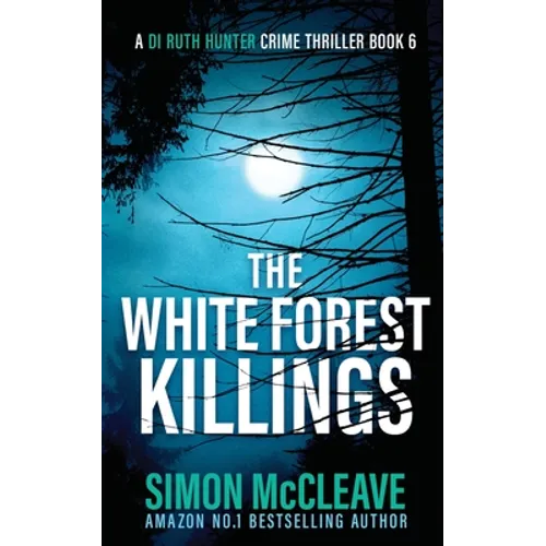 The White Forest Killings - Paperback