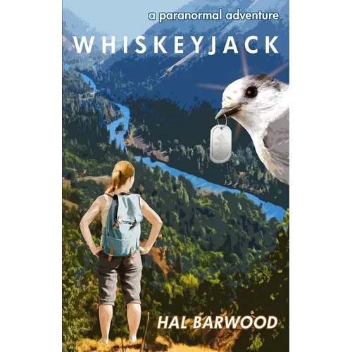 Whiskeyjack: a paranormal adventure - Paperback