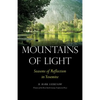 Mountains of Light: Seasons of Reflection in Yosemite - Paperback
