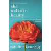 She Walks in Beauty: A Woman's Journey Through Poems - Paperback