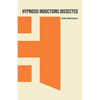Hypnosis Inductions Dissected - Paperback