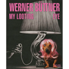 Werner Büttner: My Looting Eye - Hardcover