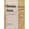 The Driveway Diaries - Paperback