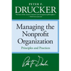 Managing the Non-Profit Organization: Principles and Practices - Paperback
