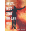 America's Mystic Solves Near-Death Riddle - Paperback
