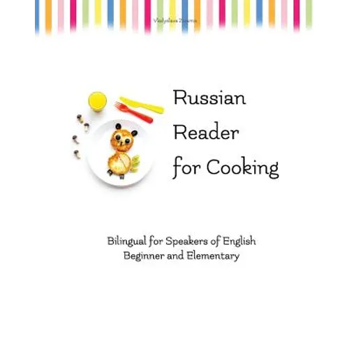 Russian Reader for Cooking: bilingual for speakers of English - Paperback
