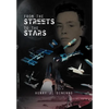 From the Streets to the Stars - Hardcover
