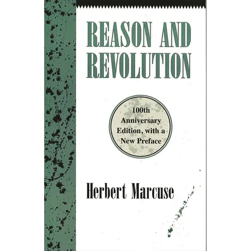 Reason and Revolution: Hegel and the Rise of Social Theory - Paperback