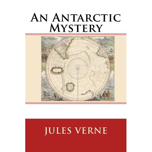 An Antarctic Mystery - Paperback