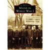 Maine in World War I - Paperback