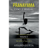 Pranayama: Science of Breathing Volume 2: The School of Yoga 2 - Paperback