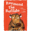 Raymond the Buffalo - Hardcover