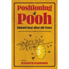 Positioning Pooh: Edward Bear After One Hundred Years - Paperback