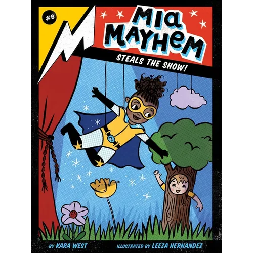 MIA Mayhem Steals the Show! - Paperback
