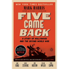 Five Came Back: A Story of Hollywood and the Second World War - Paperback