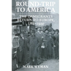 Round-Trip to America: The Immigrants Return to Europe, 1880-1930 - Paperback