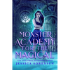 Monster Academy for the Magical - Paperback