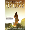 In the Name of Love - Paperback