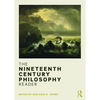 The Nineteenth Century Philosophy Reader - Paperback