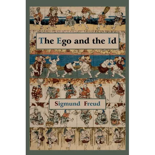 The Ego and the Id - First Edition Text - Paperback
