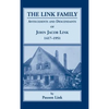 The Link Family: Antecedents and Descendants of John Jacob Link, 1417-1951 - Hardcover
