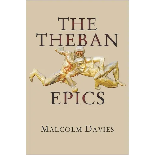 The Theban Epics - Paperback