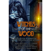 Witches of the Wood - Paperback