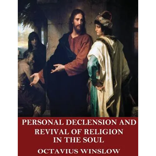 Personal Declension and Revival of Religion in the Soul - Paperback