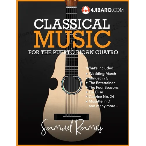 Classical Music for the Puerto Rican Cuatro: Samuel Ramos - Paperback