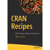 Cran Recipes: Dplyr, Stringr, Lubridate, and Regex in R - Paperback
